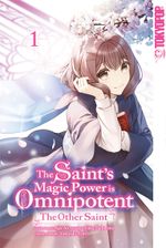 The Saint's Magic Power is Omnipotent: The Other Saint 01 Cover des Buches The Saint's Magic Power is Omnipotent: The Other Saint 01 (ISBN: 9783842084421)