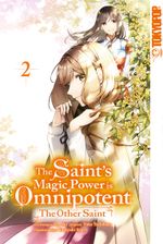 The Saint's Magic Power is Omnipotent: The Other Saint 02 Cover des Buches The Saint's Magic Power is Omnipotent: The Other Saint 02 (ISBN: 9783842084438)