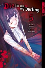 Die for me, my Darling 05 Cover des Buches Die for me, my Darling 05 (ISBN: 9783842090699)