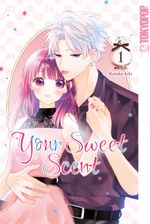 Your Sweet Scent 01 Cover des Buches Your Sweet Scent 01 (ISBN: 9783842091696)