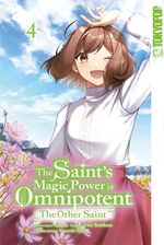 The Saint's Magic Power is Omnipotent: The Other Saint 04 Cover des Buches The Saint's Magic Power is Omnipotent: The Other Saint 04 (ISBN: 9783842096400)