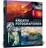 Kreativ fotografieren Cover des Buches Kreativ fotografieren (ISBN: 9783842101791)
