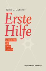 Erste Hilfe – Gedichte für dein Leben Cover des Buches Erste Hilfe – Gedichte für dein Leben (ISBN: 9783842242418)