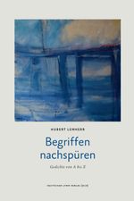 Begriffen nachspüren Cover des Buches Begriffen nachspüren (ISBN: 9783842243040)