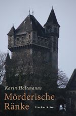 Mörderische Ränke Cover des Buches Mörderische Ränke (ISBN: 9783842246829)