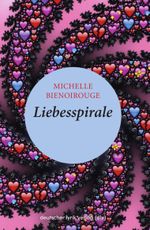 Liebesspirale Cover des Buches Liebesspirale (ISBN: 9783842248977)