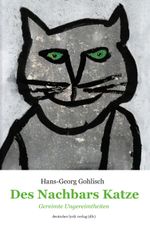 Des Nachbars Katze Cover des Buches Des Nachbars Katze (ISBN: 9783842249103)