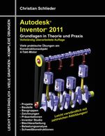 Autodesk Inventor 2011 Cover des Buches Autodesk Inventor 2011 (ISBN: 9783842325616)