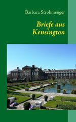 Briefe aus Kensington Cover des Buches Briefe aus Kensington (ISBN: 9783842331570)