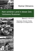 Kein schöner Land in dieser Zeit. Verlorene Illusionen. Cover des Buches Kein schöner Land in dieser Zeit. Verlorene Illusionen. (ISBN: 9783842333130)