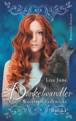 Dunkelwandler Cover des Buches Dunkelwandler (ISBN: 9783842335776)