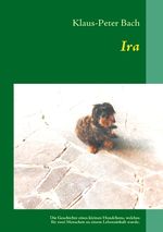 Ira Cover des Buches Ira (ISBN: 9783842345508)