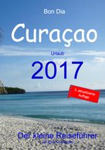 Bon Dia Curaçao Cover des Buches Bon Dia Curaçao (ISBN: 9783842350410)