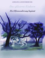 Das gläserne Einhorn Cover des Buches Das gläserne Einhorn (ISBN: 9783842356849)