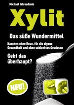 Xylit Cover des Buches Xylit (ISBN: 9783842358515)