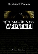 Die Magie von Weltenei Cover des Buches Die Magie von Weltenei (ISBN: 9783842358607)