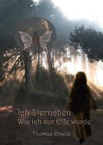 Ich, Sternchen Cover des Buches Ich, Sternchen (ISBN: 9783842367890)