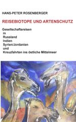 Reisebiotope und Artenschutz Cover des Buches Reisebiotope und Artenschutz (ISBN: 9783842371828)