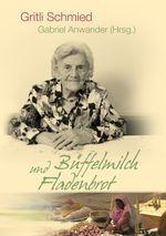Büffelmilch und Fladenbrot Cover des Buches Büffelmilch und Fladenbrot (ISBN: 9783842398085)