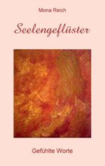 Seelengeflüster Cover des Buches Seelengeflüster (ISBN: 9783842401273)