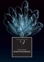 Schattenseele Cover des Buches Schattenseele (ISBN: 9783842421943)