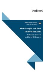 Keine Angst vor dem Immobilienkauf Cover des Buches Keine Angst vor dem Immobilienkauf (ISBN: 9783842494893)