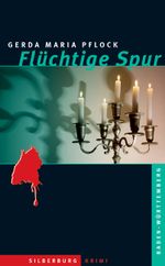 Flüchtige Spur Cover des Buches Flüchtige Spur (ISBN: 9783842511880)
