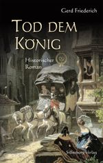 Tod dem König Cover des Buches Tod dem König (ISBN: 9783842512726)
