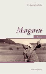 Margarete Cover des Buches Margarete (ISBN: 9783842513143)