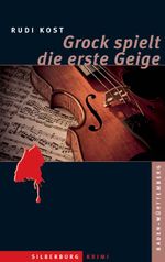 Grock spielt die erste Geige Cover des Buches Grock spielt die erste Geige (ISBN: 9783842513488)