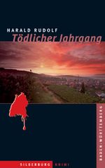 Tödlicher Jahrgang Cover des Buches Tödlicher Jahrgang (ISBN: 9783842513518)