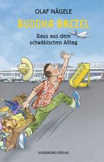 Buddha Brezel Cover des Buches Buddha Brezel (ISBN: 9783842513549)