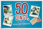 50 Dinge, die ein richtiger Baden-Württemberger getan haben muss Cover des Buches 50 Dinge, die ein richtiger Baden-Württemberger getan haben muss (ISBN: 9783842513785)