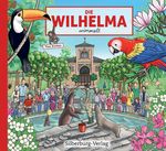 Die Wilhelma wimmelt Cover des Buches Die Wilhelma wimmelt (ISBN: 9783842514454)