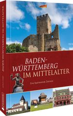 Baden-Württemberg im Mittelalter Cover des Buches Baden-Württemberg im Mittelalter (ISBN: 9783842523968)