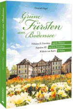 Grüne Fürsten am Bodensee Cover des Buches Grüne Fürsten am Bodensee (ISBN: 9783842524088)