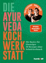 Die Ayurveda Kochwerkstatt Cover des Buches Die Ayurveda Kochwerkstatt (ISBN: 9783842631816)