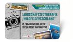 Landschaftsfotografie „Wildes Deutschland“ Cover des Buches Landschaftsfotografie „Wildes Deutschland“ (ISBN: 9783842655430)