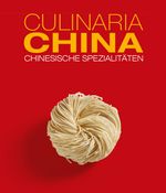 Culinaria China Cover des Buches Culinaria China (ISBN: 9783842711396)
