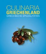 Culinaria Griechenland Cover des Buches Culinaria Griechenland (ISBN: 9783842711402)