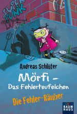 Mörfi - Das Fehlerteufelchen, Band 2 Cover des Buches Mörfi - Das Fehlerteufelchen, Band 2 (ISBN: 9783843200622)