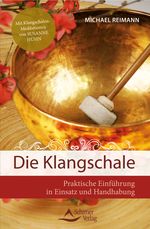 Die Klangschale Cover des Buches Die Klangschale (ISBN: 9783843411974)