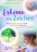 Erkenne die Zeichen Cover des Buches Erkenne die Zeichen (ISBN: 9783843413312)