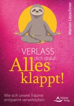 Verlass dich drauf: Alles klappt! Cover des Buches Verlass dich drauf: Alles klappt! (ISBN: 9783843414043)