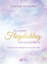 Nur einen Flügelschlag von uns entfernt Cover des Buches Nur einen Flügelschlag von uns entfernt (ISBN: 9783843414098)