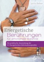Energetische Berührungen für emotionale Balance Cover des Buches Energetische Berührungen für emotionale Balance (ISBN: 9783843414739)