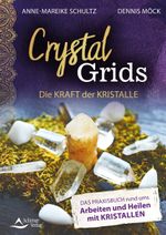 Crystal Grids – Die Kraft der Kristalle Cover des Buches Crystal Grids – Die Kraft der Kristalle (ISBN: 9783843415026)