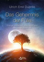 Das Geheimnis der Fülle Cover des Buches Das Geheimnis der Fülle (ISBN: 9783843415378)