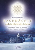 Rauhnächte und die Blume des Lebens Cover des Buches Rauhnächte und die Blume des Lebens (ISBN: 9783843415507)