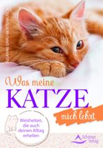 Was meine Katze mich lehrt Cover des Buches Was meine Katze mich lehrt (ISBN: 9783843451758)